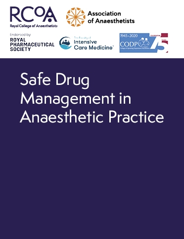 Safe Drug Management in Anaesthetic Practice 2020