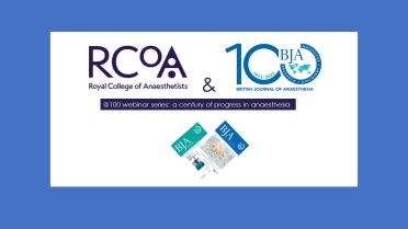 RCoA and BJA@100 Webinar series