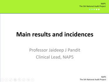 NAP5: Main findings and incidences