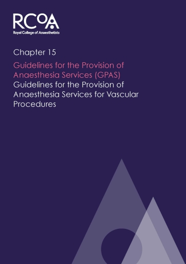 Guidelines for the Provision of Anaesthesia Services for Vascular Procedures