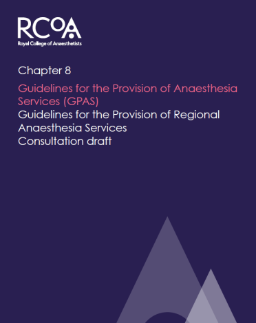 Chapter 8: Guidelines for the Provision of Regional Anaesthesia Services