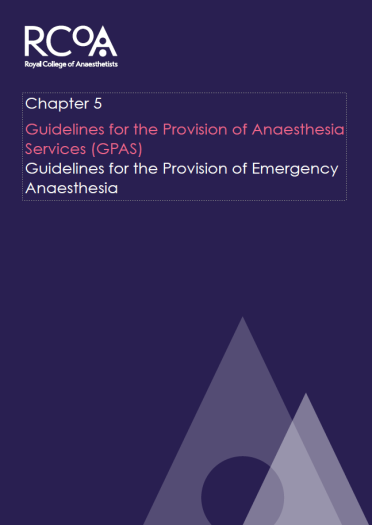 Chapter 5: Guidelines for the Provision of Emergency  Anaesthesia