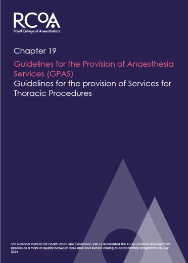 Chapter 19: Guidance on the Provision of Anaesthesia Services for Thoracic Procedures 2025